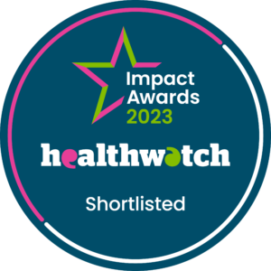 Within a circle, is a star with the words Impact Awards 2023. Underneath the start are the words Healthwatch and shortlisted.